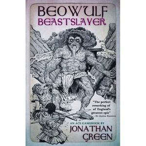 Beowulf Beastslayer -- Jonathan Green